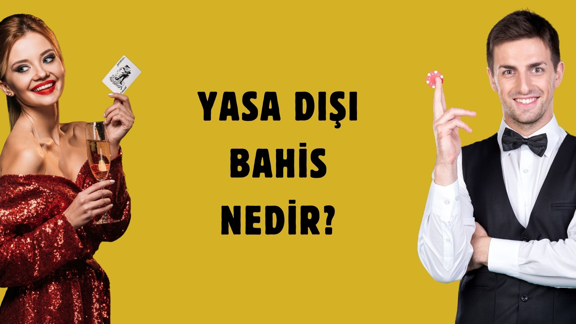 Yasa Dışı Bahis Nedir